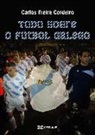 Carlos Freire Cordeiro - Todo sobre o fútbol galego