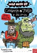 Nikalas Catlow, Tim Wesson, Tim Catlow Wesson, Tim Wesson - Mega Mash-Up: Cowboys V Trolls in the Arctic