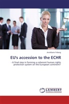 AnnMarie Friberg - EU's accession to the ECHR