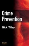 Nick Tilley, Nick (Jill Dando Institute Tilley, Nick (UCL Jill Dando Institute of Crime Science Tilley - Crime Prevention