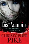 Christopher Pike - Last Vampire: Volume 1: Last Vampire & Black Blood