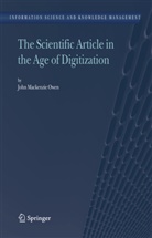 John Mackenzie Owen, John Mackenzie Owen - The Scientific Article in the Age of Digitization