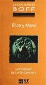 Leonardo Boff - Ética y moral : la búsqueda de los fundamentos