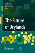 Cath Lee, Cathy Lee, Schaaf, Schaaf, Thomas Schaaf - The Future of Drylands