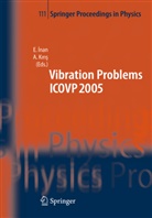 Esin Inan, Ahmet Kiris - The Seventh International Conference on Vibration Problems ICOVP 2005