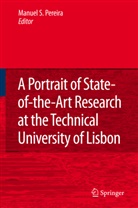 M. Oom de Seabra Pereira, Manuel S. Pereira, Manue Seabra Pereira, Manuel Seabra Pereira - A Portrait of State-of-the-Art Research at the Technical University of Lisbon
