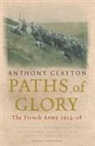 Anthony Clayton - Paths of Glory: