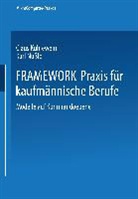 Clau Kühlewein, Claus Kühlewein, Karl Nüßle - FRAMEWORK-Praxis für kaufmännische Berufe - 1: Modelle auf Kommandoebene, m. 2 Disketten (5 1/4 Zoll)