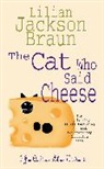 Lilian Jackson Braun, Braun Lilian Jackson, Lilian Jackson Braun - The Cat Who Said Cheese