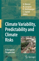 M. Grosjean, Marti Grosjean, Martin Grosjean, R. Rothlisberger, R. Röthlisberger, Regine Röthlisberger... - Climate Variability, Predictability and Climate Risks