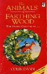 Colin Dann - The Animals of Farthing Wood