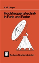 Hans-Georg Unger - Hochfrequenztechnik in Funk und Radar