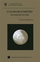 Rune Floberghagen - Lunar Gravimetry