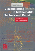 Andrea Dress, Andreas Dress, Jäger, Jäger, Gottfried Jäger - Visualisierung in Mathematik, Technik und Kunst