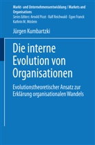 Jürgen Kumbartzki - Die interne Evolution von Organisationen