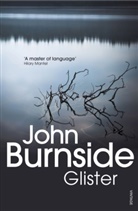 John Burnside - Glister