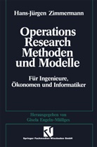 Hans-Jürgen Zimmermann - Methoden und Modelle des Operations Research