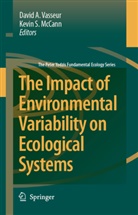 A Vasseur, D A Vasseur, K. S. McCann, K.S. McCann, Kevin S. Mccann, S McCann... - The Impact of Environmental Variability on Ecological Systems