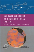 Michael Deaton, Michael L Deaton, Michael L. Deaton, James J Winebrake, James J. Winebrake - Dynamic Modeling of Environmental Systems, w. CD-ROM