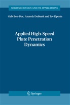 Gab Ben-Dor, Gabi Ben-Dor, Anatol Dubinsky, Anatoly Dubinsky, T. Elperin, T. (Ben-Gurion University of the Negev) Elperin... - Applied High-Speed Plate Penetration Dynamics