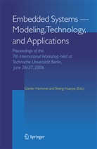 Günter Hommel, Sheng Huanye - Embedded Systems -- Modeling, Technology, and Applications