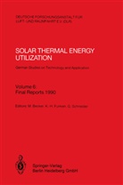 Manfred Becker, Karl-Hein Funken, Karl-Heinz Funken, Gernot Schneider - Solar Thermal Energy Utilization. German Studies on Technology and Application