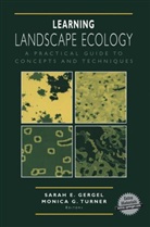 Sara E Gergel, G Turner, Sarah E. Gergel, Monica G. Turner - Learning Landscape Ecology, w. CD-ROM