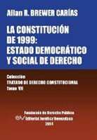 Allan R. Brewer-Carias, Allan R. BREWER-CARÍAS - La Constitucion de 1999