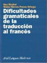 María Nieves Pozas Ortega, Guy Rochel - Dificultades gramaticales de la traducción al francés