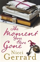 Nicci Gerrard - The Moment You Were Gone