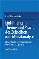 Hans Günther Natke - Einführung in Theorie und Praxis der Zeitreihen- und Modalanalyse