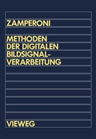 Piero Zamperoni - Methoden der digitalen Bildsignalverarbeitung