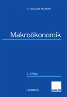 N Gregory Mankiw, Nicholas Gr. Mankiw - Makroökonomik