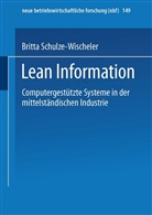 Britta Schulze-Wischeler - Lean Information