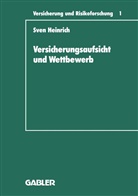 Sven Heinrich - Versicherungsaufsicht und Wettbewerb