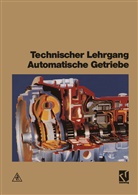 E. Gernaat - Technischer Lehrgang: Technischer Lehrgang Automatikgetriebe