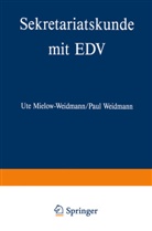 Ut Mielow-Weidmann, Ute Mielow-Weidmann, Paul Weidmann - Sekretariatskunde mit EDV