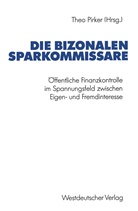 The Pirker, Theo Pirker - Die bizonalen Sparkommissare