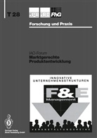 H. -J. Bullinger, H.-J. Bullinger, -J Bullinger, H -J Bullinger - Marktgerechte Produktentwicklung