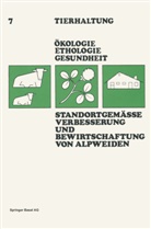 Dietl, Dietl - Standortgemässe Verbesserung und Bewirtschaftung von Alpweiden