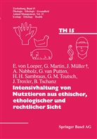 FÖLSC, Fölsch, Fölsch, D. W. Fölsch, Detlef W. Fölsch, Nabholz... - Intensivhaltung von Nutztieren aus ethischer, ethologischer und rechtlicher Sicht