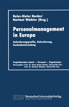 Heinz-Diete Hardes, Heinz-Dieter Hardes, Hartmut W¿ter, Wächter, Wächter, Hartmut Wächter - Personalmanagement in Europa