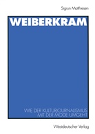 Sigrun Matthiesen, Hors Pöttker, Horst Pöttker, Rager, Rager, Günther Rager - Weiberkram