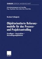 Bernhard Schlagheck - Objektorientierte Referenzmodelle für das Prozess- und Projektcontrolling