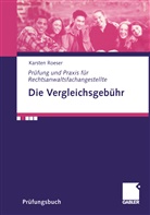Karsten Roeser - Die Vergleichsgebühr