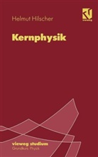 Helmut Hilscher - Kernphysik