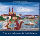 René Schurtenberger, Ingo Kaeding - Frido und Ludy reisen durch die Schweiz