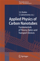 S. V. Rotkin, Slava V. Rotkin, Subramoney, Subramoney, S. Subramoney, Shekhar Subramoney... - Applied Physics of Carbon Nanotubes