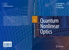 Eiich Hanamura, Eiichi Hanamura, Yutak Kawabe, Yutaka Kawabe, Akio Yamanaka - Quantum Nonlinear Optics