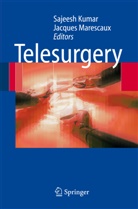 Sajees Kumar, Sajeesh Kumar, Marescaux, Marescaux, Jacques Marescaux - Telesurgery